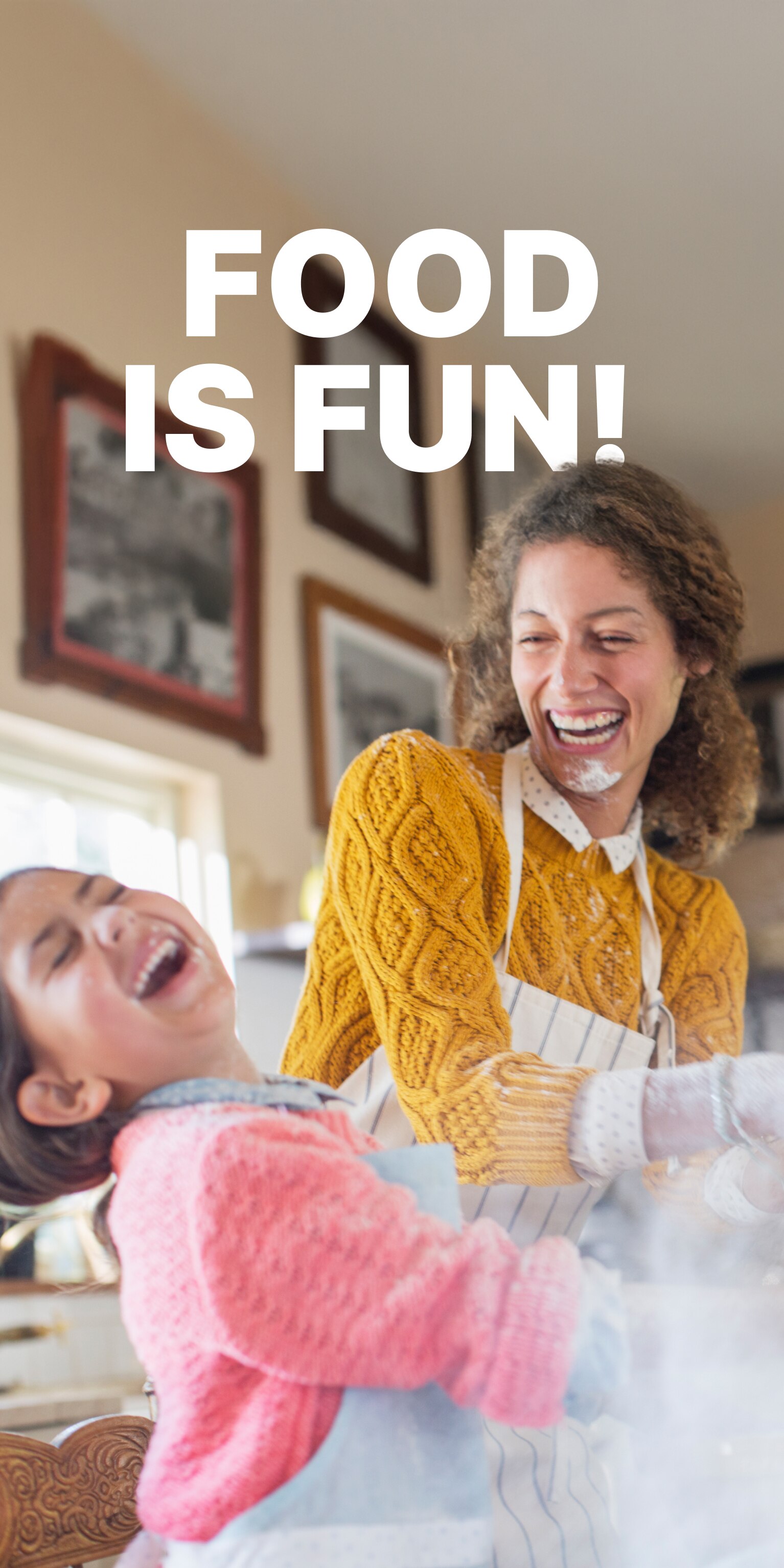 Food is fun